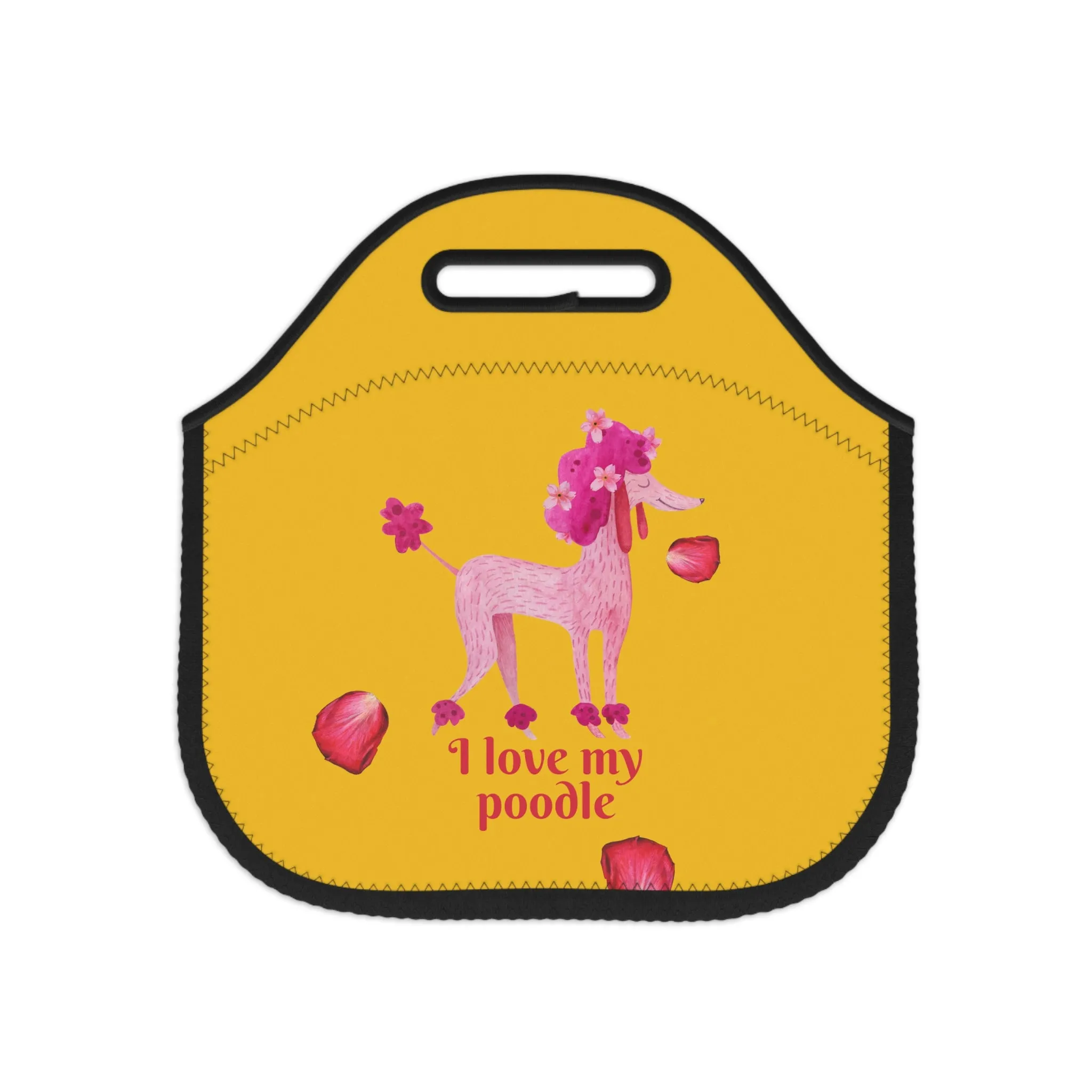 I love my Poodle Dog POD Neoprene Lunch Bag